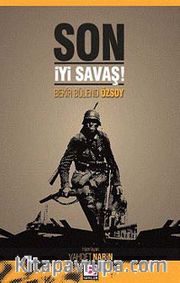 Son İyi Savaş!