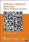 Psikoloji ve Eğitimde Kullanılan Güncel Ölçme Araçları