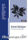 Evrim Sürüyor
