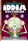 Utanmadan İddia Ediyorum 2. Kitap