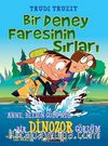Bir Deney Faresinin Sırları & Anne, Beeson Gölü'nde Bir Dinozor Gördüm