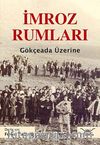 İmroz Rumları & Gökçeada Üzerine
