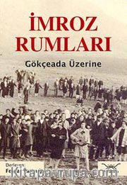 İmroz Rumları <br /> Gökçeada Üzerine