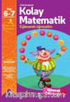 Çıkartmalarla Kolay Matematik 6-7 Yaş 
