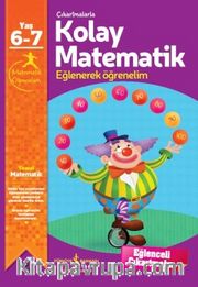 Çıkartmalarla Kolay Matematik 6-7 Yaş 