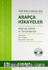 Yeni Başlayanlar İçin Arapça Hikayeler & Alıştırma, Kelime ve Tercümeleriyle
