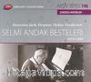 TRT Arşiv Serisi 140 / Erovision Şarkı Yarışması Türkiye Finallerinde Selmi Andak Bestelleri 1975-1995