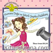 Prenses Doğa ve Sihirli Şapka Dükkanı