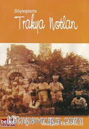 Söyleşilerle Trakya Notları