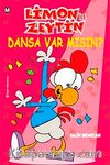 Limon ile Zeytin / Dansa Var mısın?