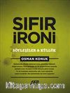 Sıfır İroni & Söyleşiler - Küllük cep boy