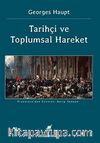 Tarihçi ve Toplumsal Hareket