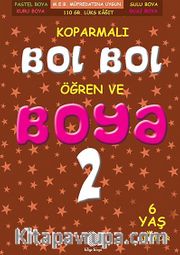 Koparmalı Bol Bol Öğren ve Boya 2. Sınıf -2 (6 Yaş)