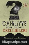 Cahiliyye Toplumunun Özellikleri (cep boy)