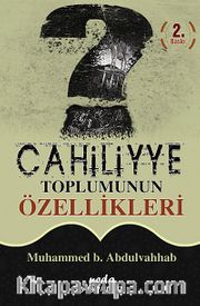 Cahiliyye Toplumunun Özellikleri (cep boy)