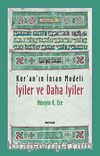 Kur'an'ın İnsan Modeli - İyiler ve Daha İyiler