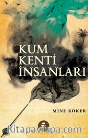 Kum Kenti İnsanları