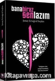 Bana Biraz Sen Lazım