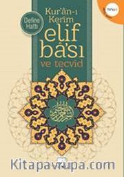 Kur'an-ı Kerim Elif Ba'sı ve Tecvid (Bilgisayar Hattı) (Tingli)