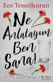 Ne Anlatayım Ben Sana!