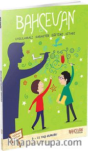 Uygulamalı Karakter Eğitimi Kitabı 3. Kitap (9-11 Yaş)