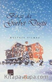 Biraz da Gurbet Düştü