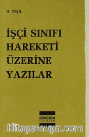 İşçi Sınıfı Hareketi Üzerine Yazılar
