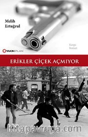 Erikler Çiçek Açmıyor