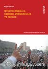Otoriter Rejimler, Seçimsel Demokrasiler ve Türkiye