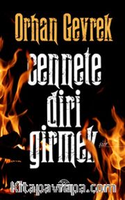 Cennete Diri Girmek
