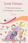 Çocuk Edebiyatı & Çocuk Gerçekliği ve Çocuğa Görelik