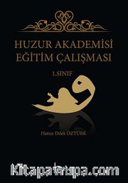 Huzur Akademisi Eğitim Çalışması 1. Sınıf