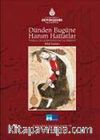 Dünden Bugüne Hanım Hattatlar, Female Calligraphers Past And Present