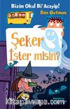 Bizim Okul Bi Acayip! / Şeker İster misin?