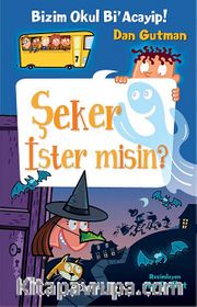 Bizim Okul Bi Acayip! / Şeker İster misin?
