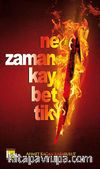 Ne Zaman Kaybettik