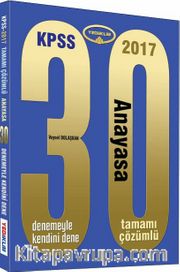 2017 KPSS Anayasa 30 Çözümlü Deneme