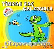 Timsah Kaç Arı Kovala -6 <br /> Şıp Şıp Boyamalı Hikayeler