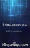 Bilişim Alanında Suçlar
