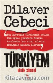 Türkiyem <br /> Bütün Şiirleri