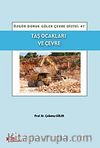 Taş Ocakları ve Çevre