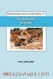 Taş Ocakları ve Çevre