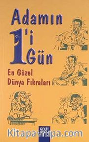 Adamın Biri Bir Gün / En Güzel Dünya Fıkraları