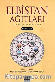 Elbistan Ağıtları -1 <br /> Her Gözyaşı Aynı Renk