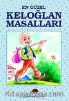 En Güzel Keloğlan Masalları