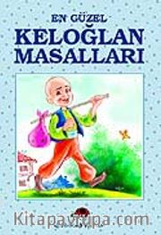 En Güzel Keloğlan Masalları