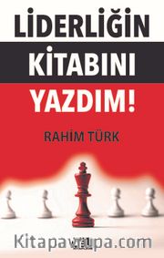 Liderliğin Kitabını Yazdım!