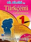 İlköğretim 1-Dilbilgisi ve Temalarla Türkçemi Geliştiriyorum (Çalışma Kitabı ve Cd'li)
