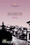 Trabzon'un Kalbi Meydan / Trabzon'dur Yolumuz -2
