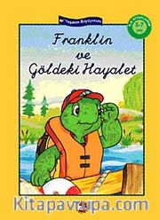 Franklin ve Göldeki Hayalet (El Yazılı)